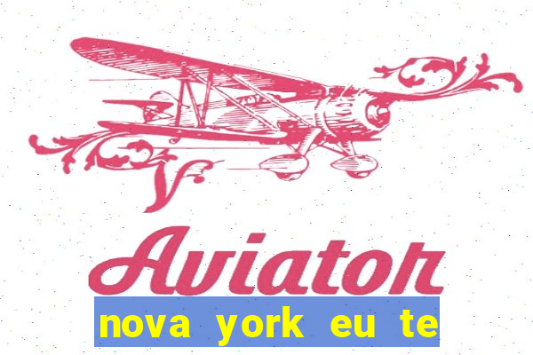 nova york eu te amo filme completo dublado download